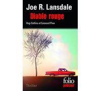 Diable rouge: Une enquête de Hap Collins et Leonard Pine