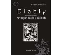 Diables en légendes polonaises Herbert Oleschko (Buch auf Polnisch)