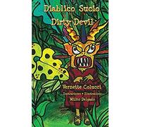Diablico Sucio * Dirty Devil