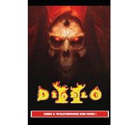 Diablo 2 Resurrected Guide & Walkthrough and MORE !
