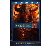 Diablo 4: Latest Guide: Best Tips And Tricks, Walkthrough, Strategy And More