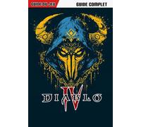 Diablo 4: Le Guide Complet