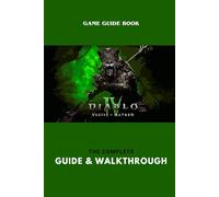 Diablo 4: Vessel Of Hatred: The Complete Guide & Walkthrough