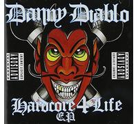 Diablo, Danny - Hardcore 4 Life