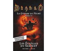 Diablo - La guerre du péché T02 : Les écailles du serpent (Nouvelle édition)