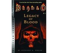 Diablo Legacy Of Blood Richard A Knaak, (Auteur)