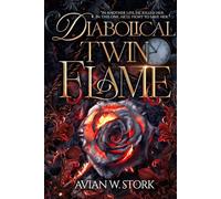 Diabolical Twin Flame: In another life, he killed her. In this one, he´ll fight to save her.