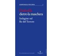 Diabolik Dietro La Maschera. Indagine Sul Re Del Terrore