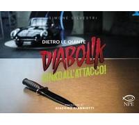 Diabolik. Ginko All'attacco! Dietro Le Quinte
