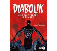Diabolik. Il Re Del Terrore: Il Remake