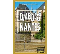 Diabolo Nantes - Bernard Larhant - Alain Bargain Eds - Poche - Roman
