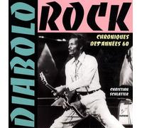 Diabolo Rock - Chroniques Des Années 60
