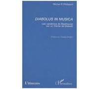 Diabolus In Musica - Les Variations De Beethoven Sur Un Thème De Diabelli