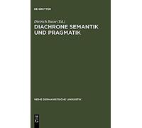 Diachrone Semantik Und Pragmatik