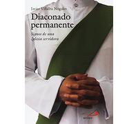 Diaconado permanente: Signos de una Iglesia servidora