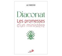 Diaconat : les promesses d'un ministère