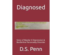 Diagnosed: Story of Bipolar II Depression & Borderline Personality Disorder