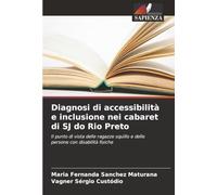Diagnosi di accessibilità e inclusione nei cabaret di SJ do Rio Preto: Il punto di vista delle ragazze squillo e delle persone con disabilità fisiche