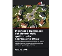 Diagnosi e trattamenti dei disturbi dello spettro della neuromielite ottica