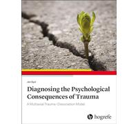 Diagnosing the Psychological Consequences of Trauma: A Multiaxial Trauma-association Model According to Icd-11