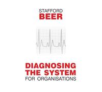 Diagnosing the System for Organizations