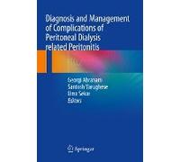 Diagnosis And Management Of Complications Of Peritoneal Dialysis Related Peritonitis