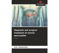 Diagnosis and surgical treatment of chronic pancreatitis: 2nd ed.