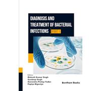 Diagnosis and Treatment of Bacterial Infections - (Part 1)