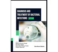 Diagnosis and Treatment of Bacterial Infections (Part 2)