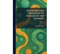 Diagnosis and Treatment of Diseases of the Thyroid