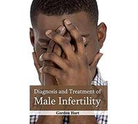 Diagnosis And Treatment Of Male Infertility