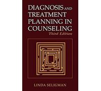 Diagnosis And Treatment Planning In Counseling