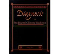 Diagnosis in Traditional Chinese Medicine