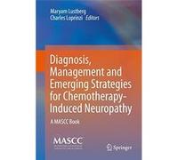 Diagnosis Management and Emerging Strategies for ChemotherapyInduced Neuropathy - Springer Nature Switzerland AG - Springer Nature Switzerland AG - Livre Springer Nature Switzerland AGSpringer Nature