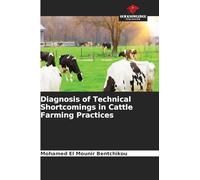 Diagnosis of Technical Shortcomings in Cattle Farming Practices