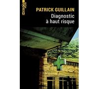 Diagnostic à haut risque