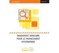 Diagnostic bancaire pour le financement d'entreprise - Alice Lecomte - Campus Ouvert - broché - Etude