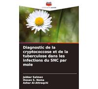 Diagnostic de la cryptococcose et de la tuberculose dans les infections du SNC par mole