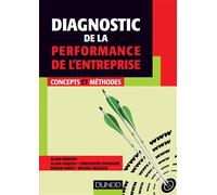Diagnostic de la performance de l'entreprise - Concepts et méthodes - Alain Marion - Dunod - broché - Etude
