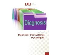 Diagnostic des systèmes dynamiques - Souad Tahraoui - Universitaires Europeennes - broché - Livre