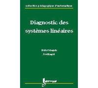 Diagnostic des systèmes linéaires - José Ragot - Hermes Science Publications - broché - Etude