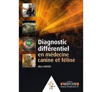 Diagnostic differentiel en medecine canine et feline - Alex Gough - Med'com - broché - Scolaire / Universitaire
