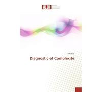 Diagnostic et Complexité - Latifa HORR - Universitaires Europeennes - broché - Livre