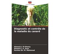 Diagnostic et contrôle de la maladie du canard