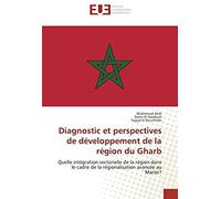 Diagnostic Et Perspectives De Développement De La Région Du Gharb