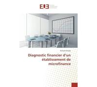 Diagnostic financier d'un établissement de microfinance - Richard Gihada - Universitaires Europeennes - broché - Guide
