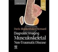 Diagnostic Imaging Musculoskeletal NonTraumatic Disease - Bernard Stephanie MD Musculoskeletal Radiologist Brooke Army Medical Center Fort Sam Houston Tex Bernard Stephanie MD Musculoskeletal Radiolog