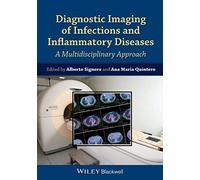 Diagnostic Imaging Of Infections And Inflammatory Diseases