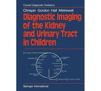 Diagnostic Imaging Of The Kidney And Urinary Tract In Children