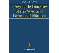 Diagnostic Imaging Of The Nose And Paranasal Sinuses